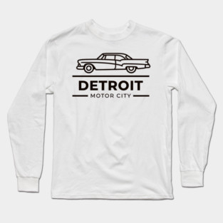 Detroit -  Motor City Long Sleeve T-Shirt