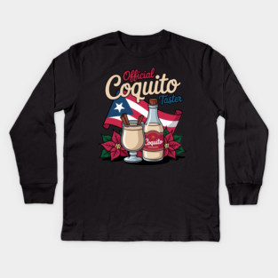 Official Coquito Tester Funny Puerto Rican Christmas Kids Long Sleeve T-Shirt