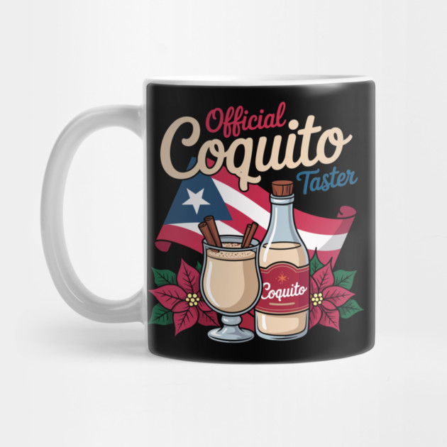 Official Coquito Tester Funny Puerto Rican Christmas by creative