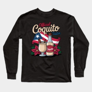 Official Coquito Tester Funny Puerto Rican Christmas Long Sleeve T-Shirt