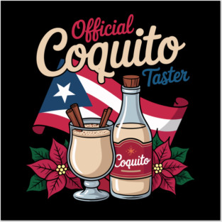 Official Coquito Tester Funny Puerto Rican Christmas Posters and Art
