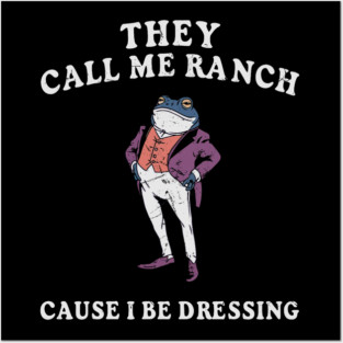 5S Ranch Dressing (31) Posters and Art