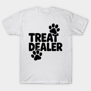 Treat Dealer T-Shirt