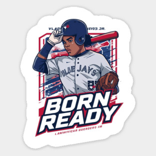 Born Ready Vladdy Sticker