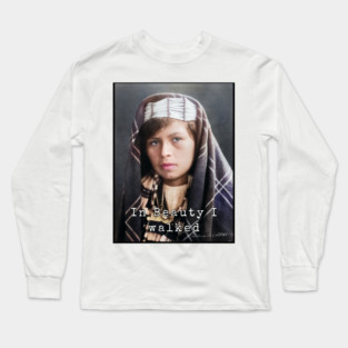 Edward Curtis In Beauty I Walked Photo Collection Long Sleeve T-Shirt