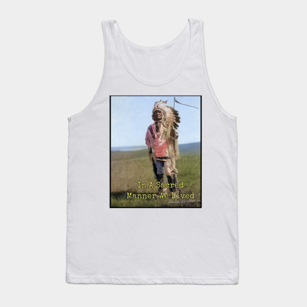 In A Sacred Manner We Lived Edward S. Curtis Photo Tank Top by Art2Wear