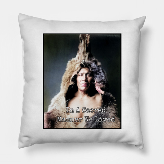 In A Sacred Manner We Lived Heritage Photo Pillow by Art2Wear