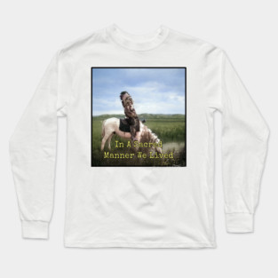 In A Sacred Manner We Lived Edward S. Curtis Long Sleeve T-Shirt