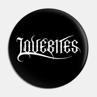 LOVEBITES Official Logo Gothic Power Metal Font Black and White Pin