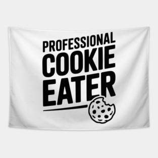Professional Cookie Eater Tapestry