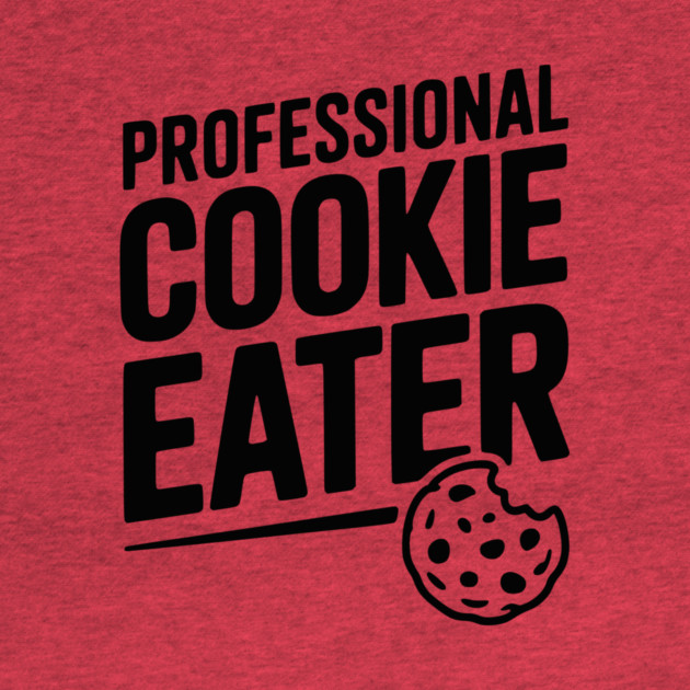Professional Cookie Eater by Frank Ring