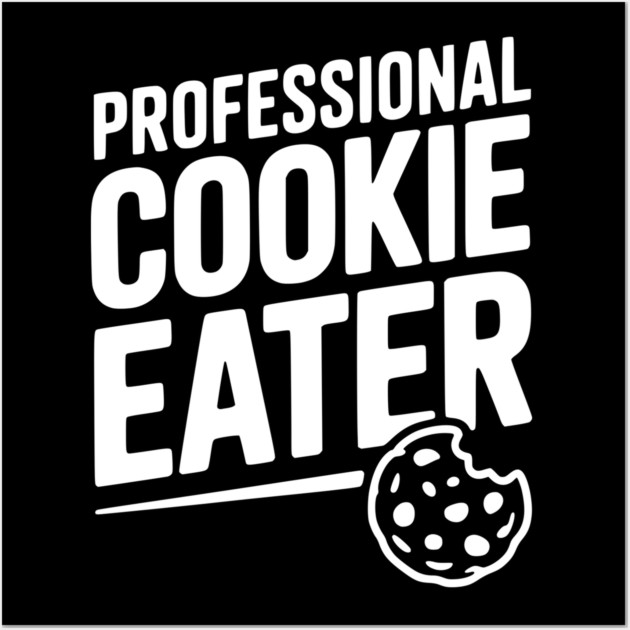 Professional Cookie Eater Wall Art by Frank Ring