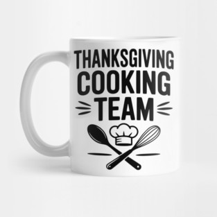 Thanksgiving Cooking Team Mug
