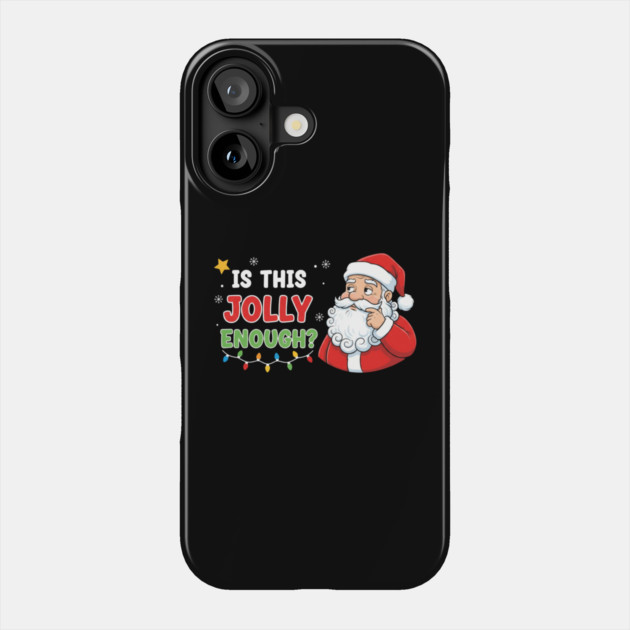 christmas-humor Phone Case by Creatifly Graphic Tees