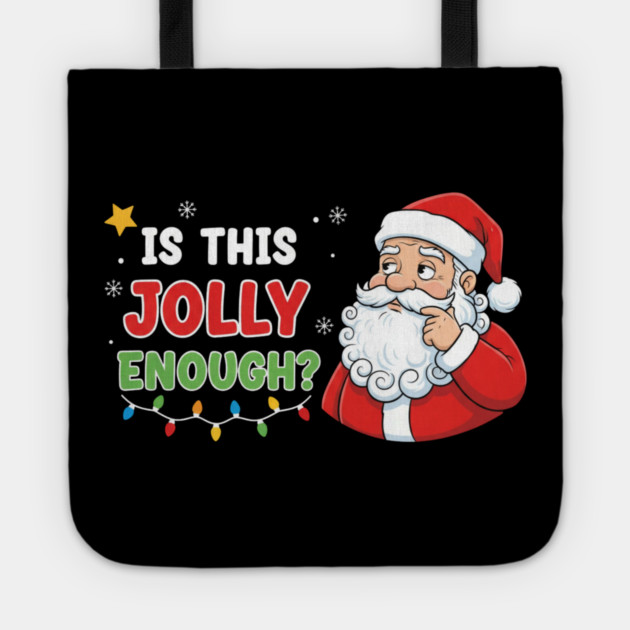 christmas-humor Tote by Creatifly Graphic Tees