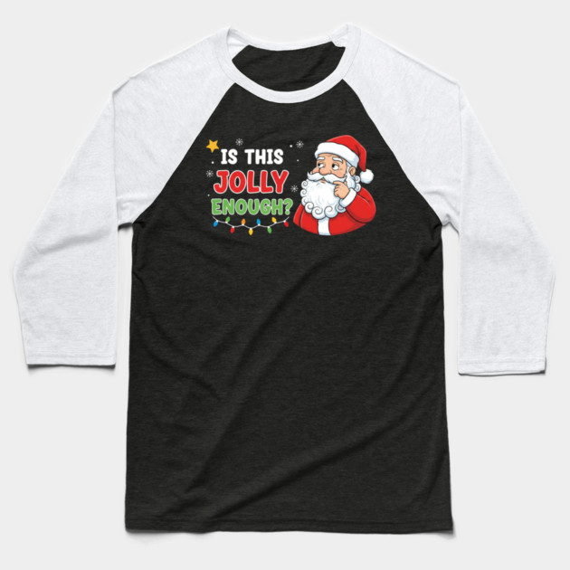christmas-humor Baseball T-Shirt by Creatifly Graphic Tees