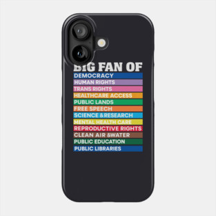 Big Fan Phone Case