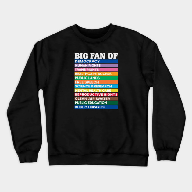 Big Fan Crewneck Sweatshirt by Charles's Store 8