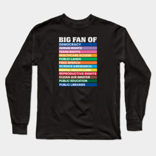 Big Fan Long Sleeve T-Shirt
