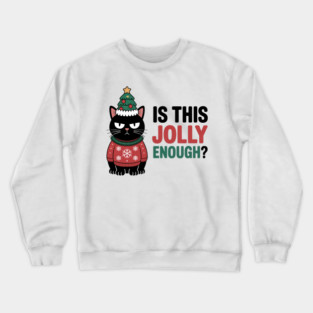 christmas-humor Crewneck Sweatshirt