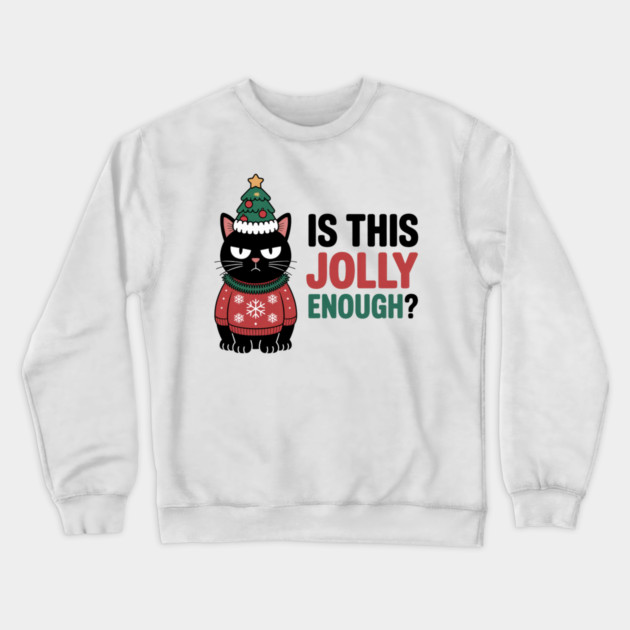 christmas-humor Crewneck Sweatshirt by Creatifly Graphic Tees
