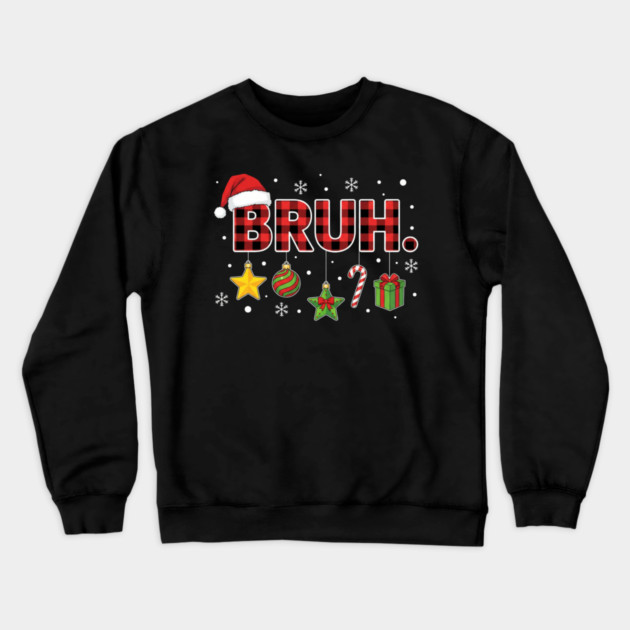 christmas-humor Crewneck Sweatshirt by Creatifly Graphic Tees