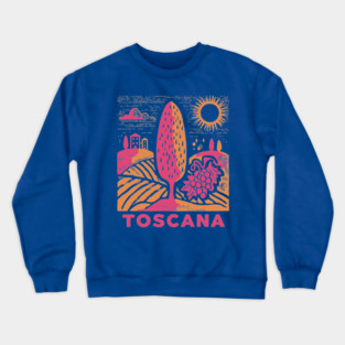 Tuscany Italy - Vibrant Countryside Scenery Crewneck Sweatshirt