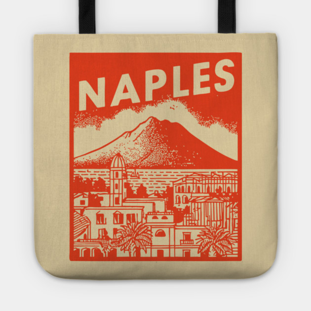 Naples Italy - Vintage Graphic Travel Poster Tote by TuncGK