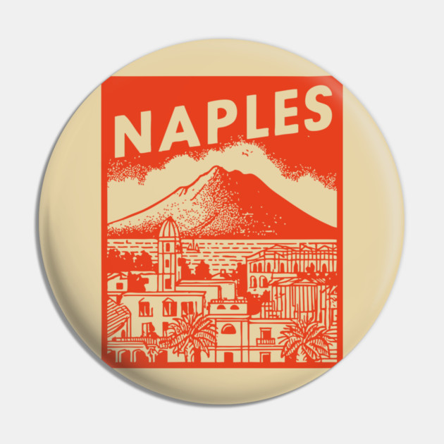 Naples Italy - Vintage Graphic Travel Poster Pin by TuncGK