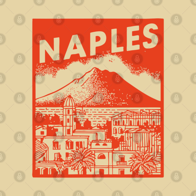 Naples Italy - Vintage Graphic Travel Poster by TuncGK