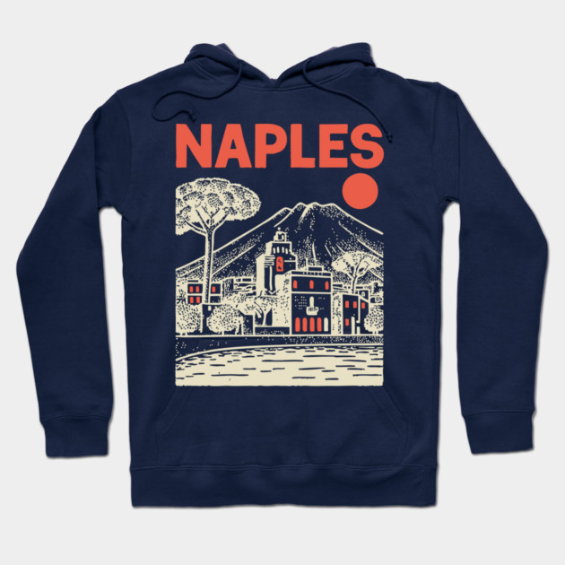 Naples Italy - Vintage Graphic Travel Poster Hoodie by TuncGK