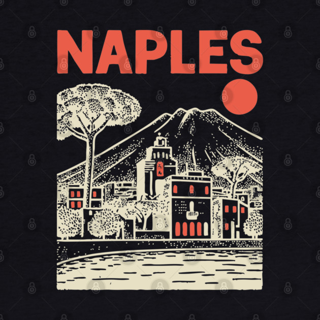 Naples Italy - Vintage Graphic Travel Poster by TuncGK