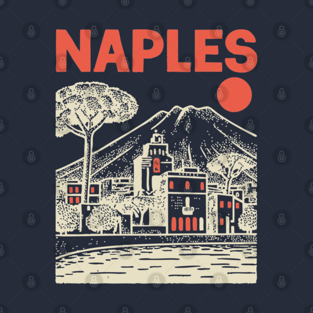 Naples Italy - Vintage Graphic Travel Poster by TuncGK