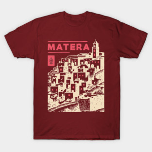 Matera Italy - Vintage Graphic Travel Poster T-Shirt