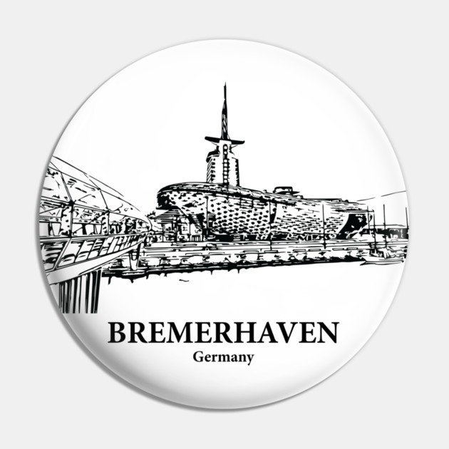 Bremerhaven - Germany Pin by Lakeric