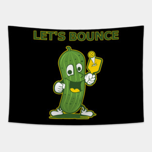 Lets Bounce Pickle Playing Pickleball Tapestry