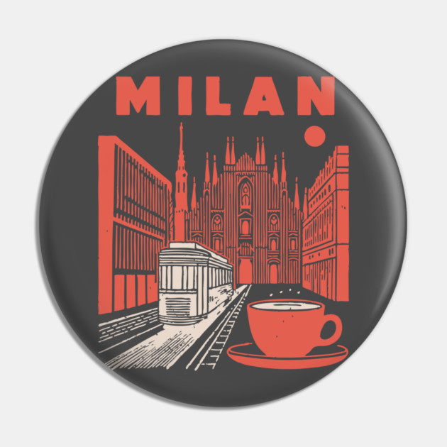 Milan Italy - Vintage Graphic Travel Poster Pin by TuncGK