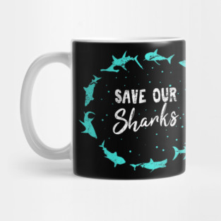 Shark Pet Save Our Sharks Ocean Environmentalist Funny Shark Lover Mug
