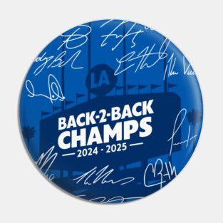 Dodgers Back To Back Champions 2024 2025 Pin