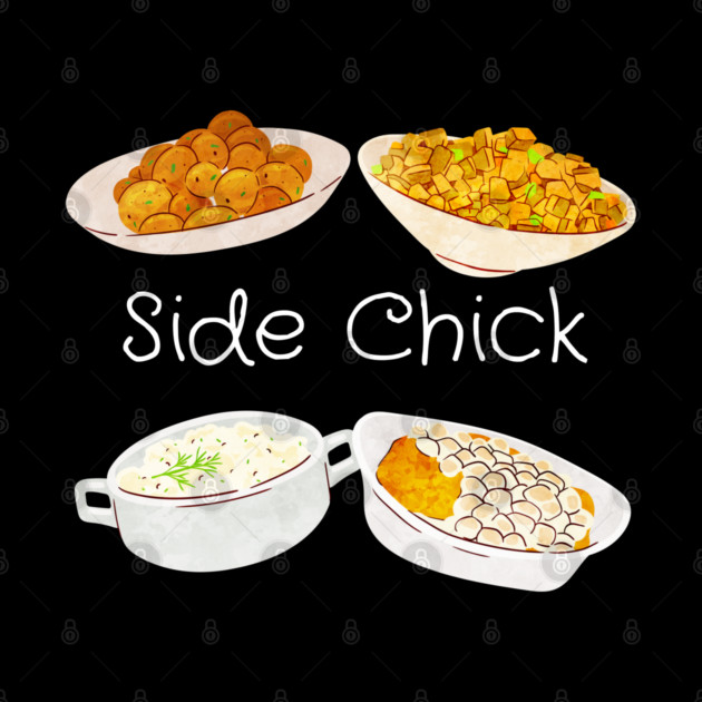 Side Chick by Low Life Shirts