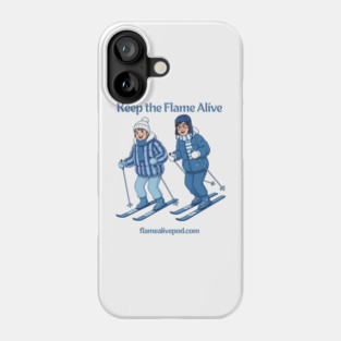 Keep the Flame Alive (TM) Alpine Skiers Phone Case