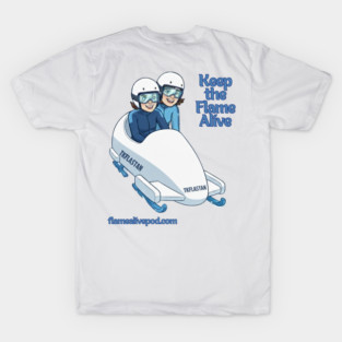 Keep the Flame Alive (TM) Bobsled T-Shirt