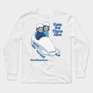 Keep the Flame Alive (TM) Bobsled Long Sleeve T-Shirt