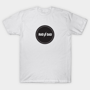 Rad Dad T-Shirt