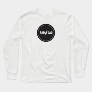 Rad Dad Long Sleeve T-Shirt