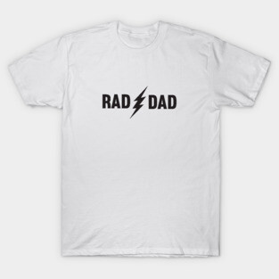 Rad Dad T-Shirt