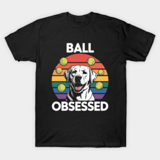 Fetch Training Dog Ball Labrador Retriever Breed T-Shirt