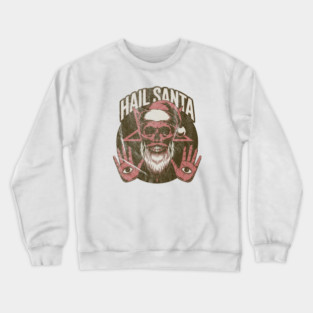 Hail-Santa Crewneck Sweatshirt