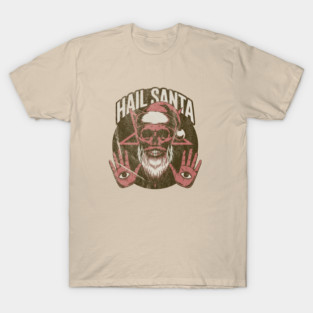 Hail-Santa T-Shirt