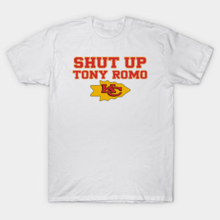 Shut-Up-Tony-Romo T-Shirt